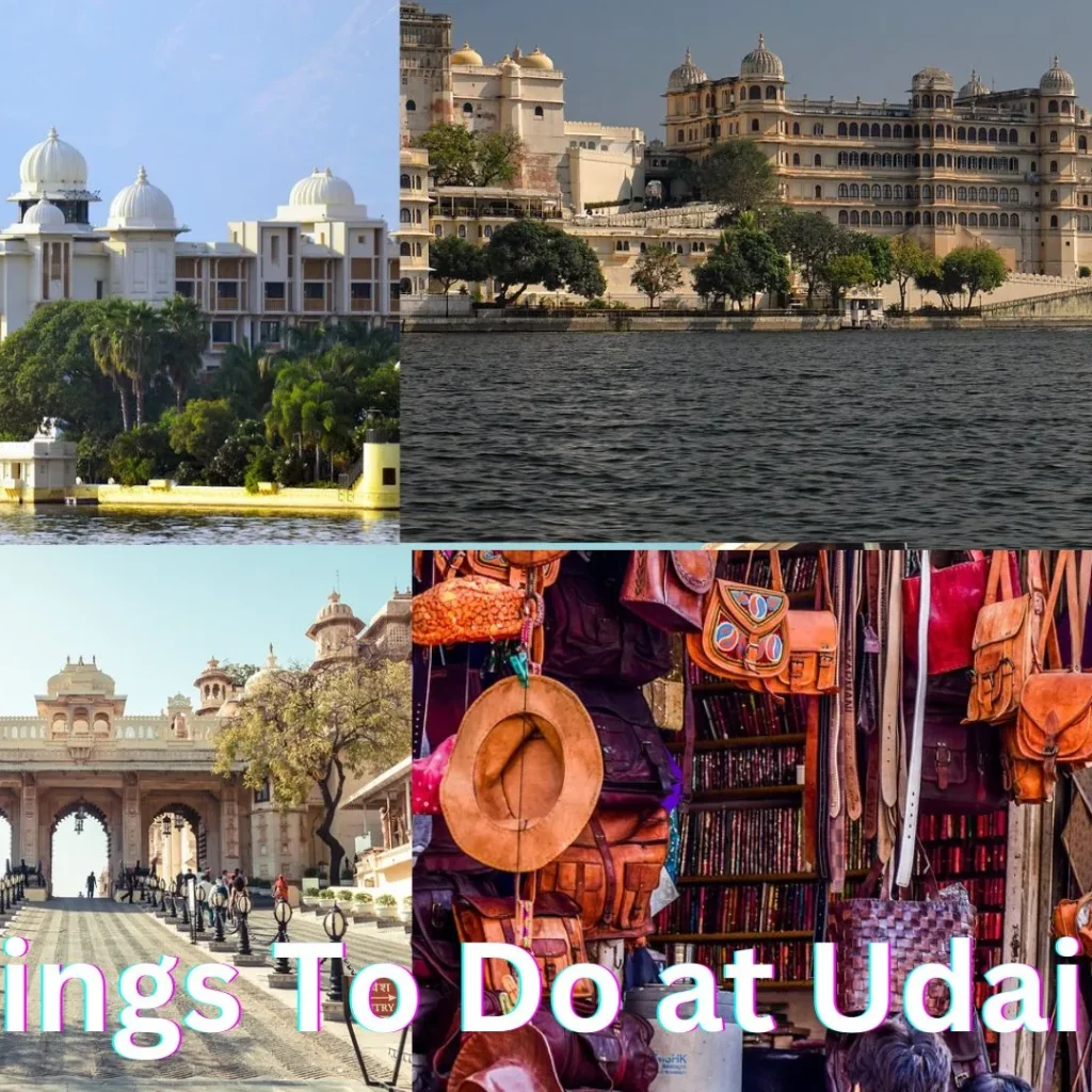 Top Things To Do At Udaipur: You Can’t miss These Places