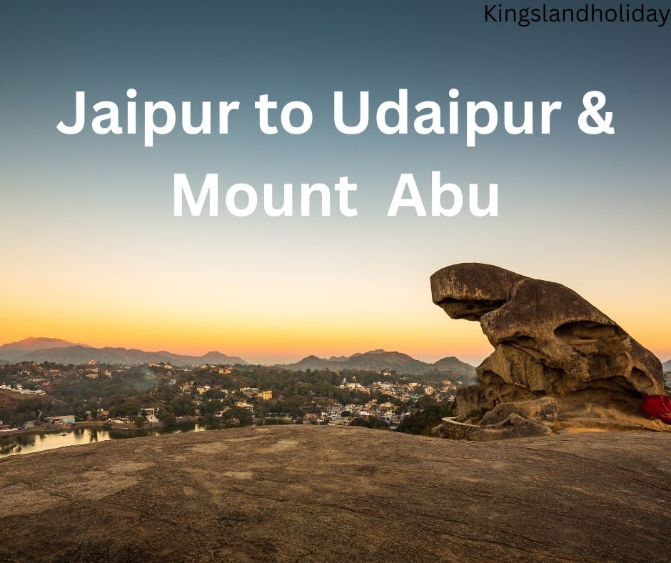 Jaipur to udaiput mount abu