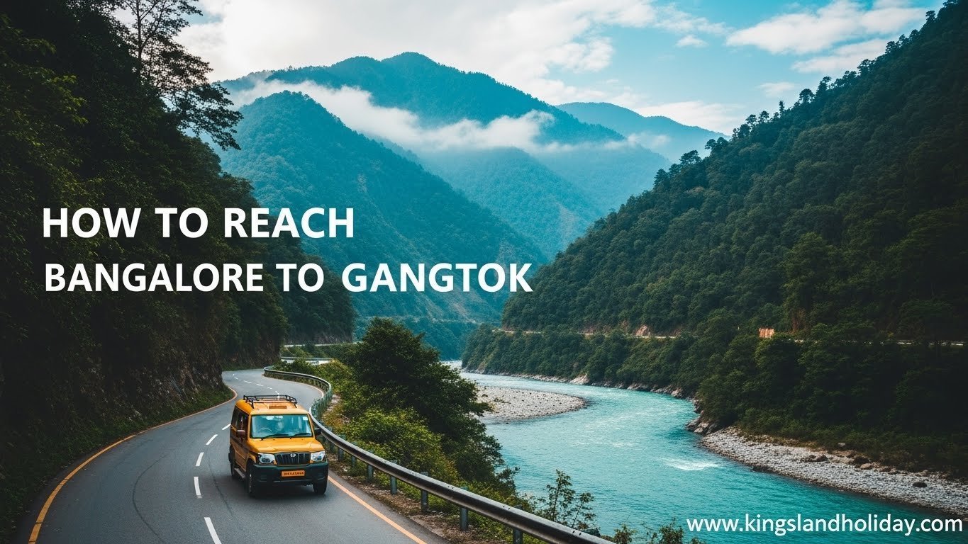 Bangalore to Gangtok