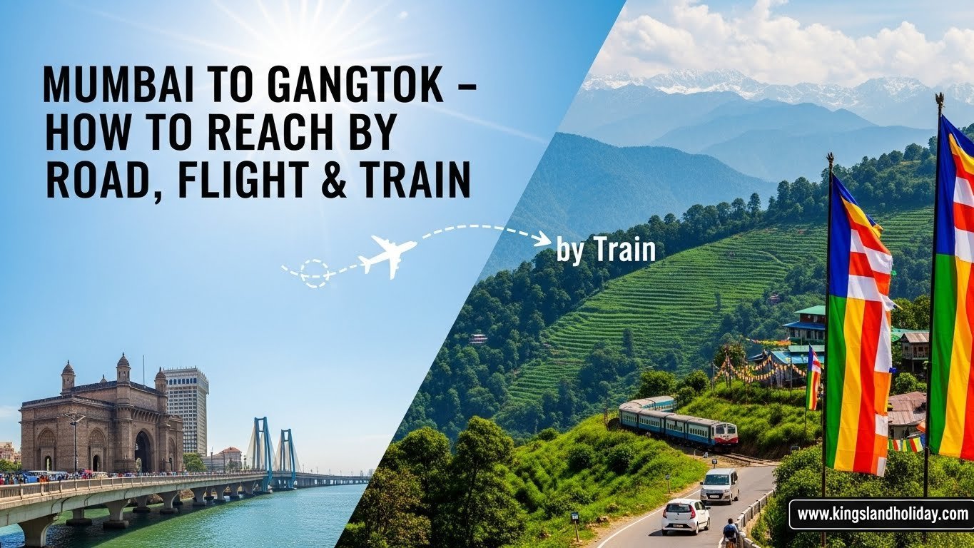 Mumbai to Gangtok